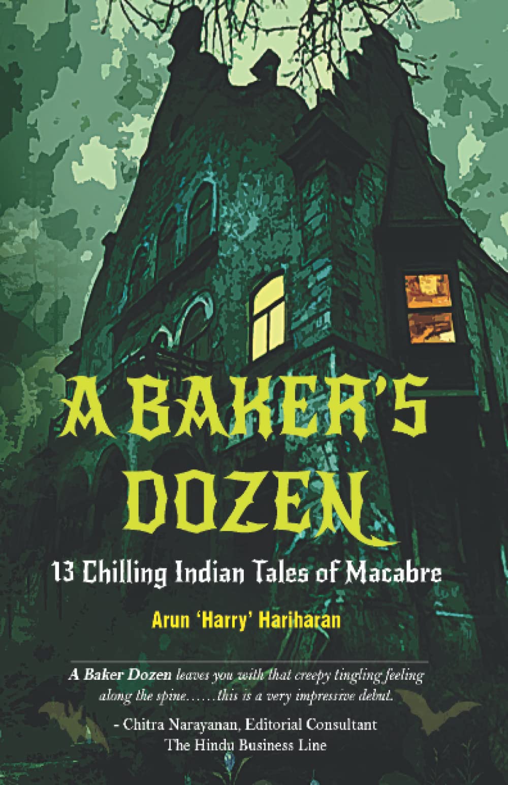 A BAKER’S DOZEN: 13 Chilling Indian Tales of Macabre
