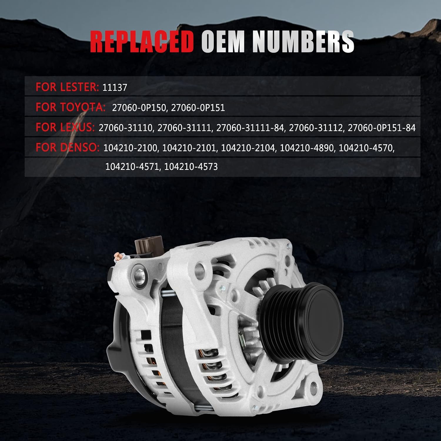 Alternator for Lexus ES350 3.5L 2007-2016 for RX350 3.5L 2007-2009 for Toyota Highlander 3.5L 2008-2013 for Venza 3.5L 2009-2015 for Avalon 3.5L 2005-2016, 104210-2101 11137 2706031110