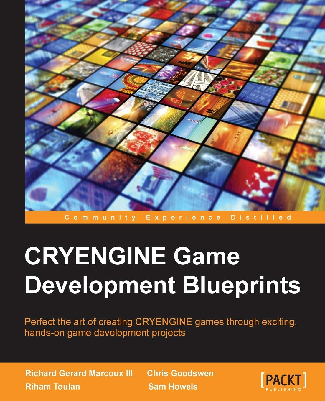 CRYENGINE Game Development Blueprints (English Edition) : III, Richard  Gerard Marcoux, Goodswen, Chris, Toulan, Riham, Howels, Sam: Amazon.de:  Books