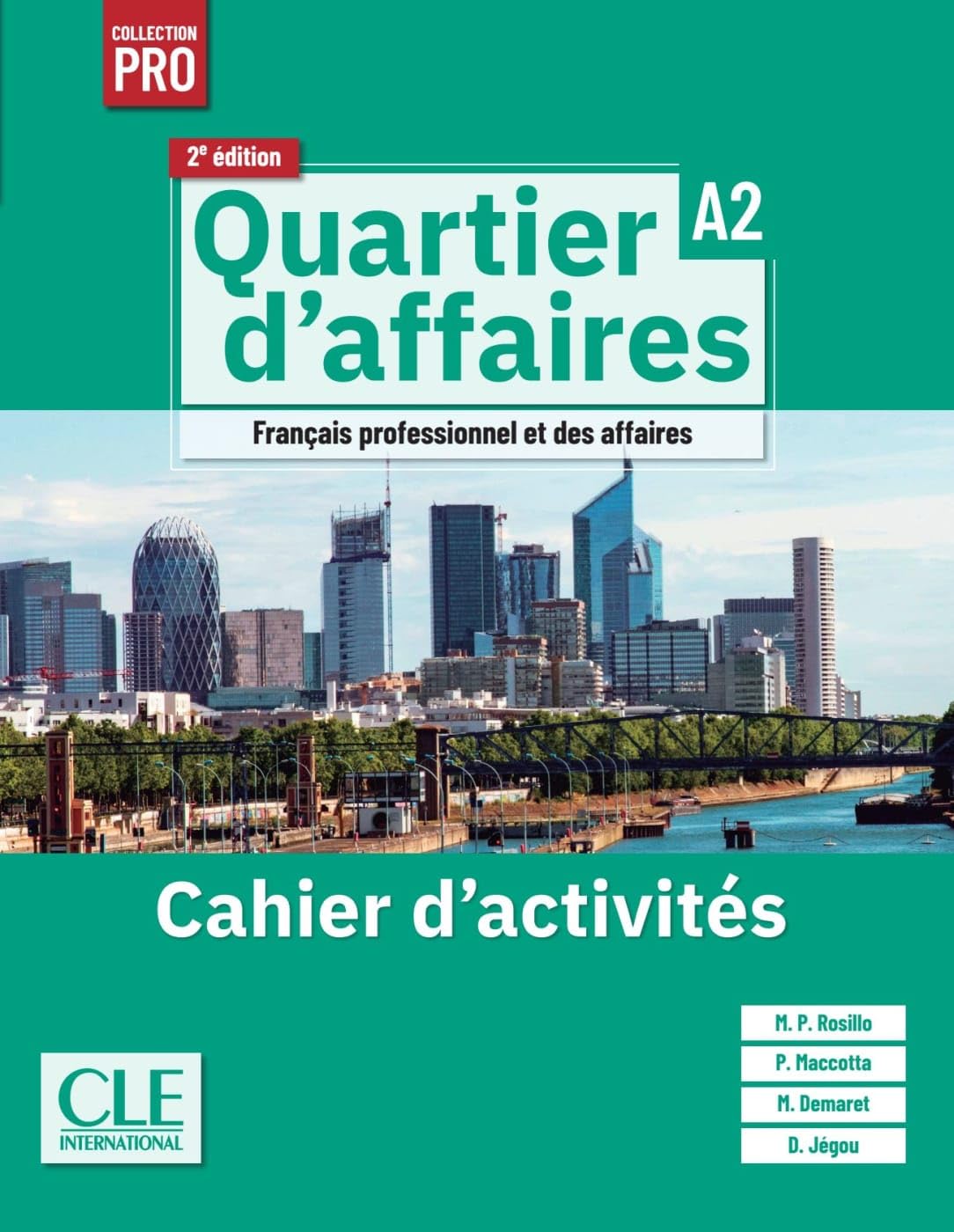 Quartier d’affaires A2, 2e édition – Édition hybride: Français professionnel et des affaires. Cahier d’activités + code d’activation version numérique BlinkLearning (14 mois)