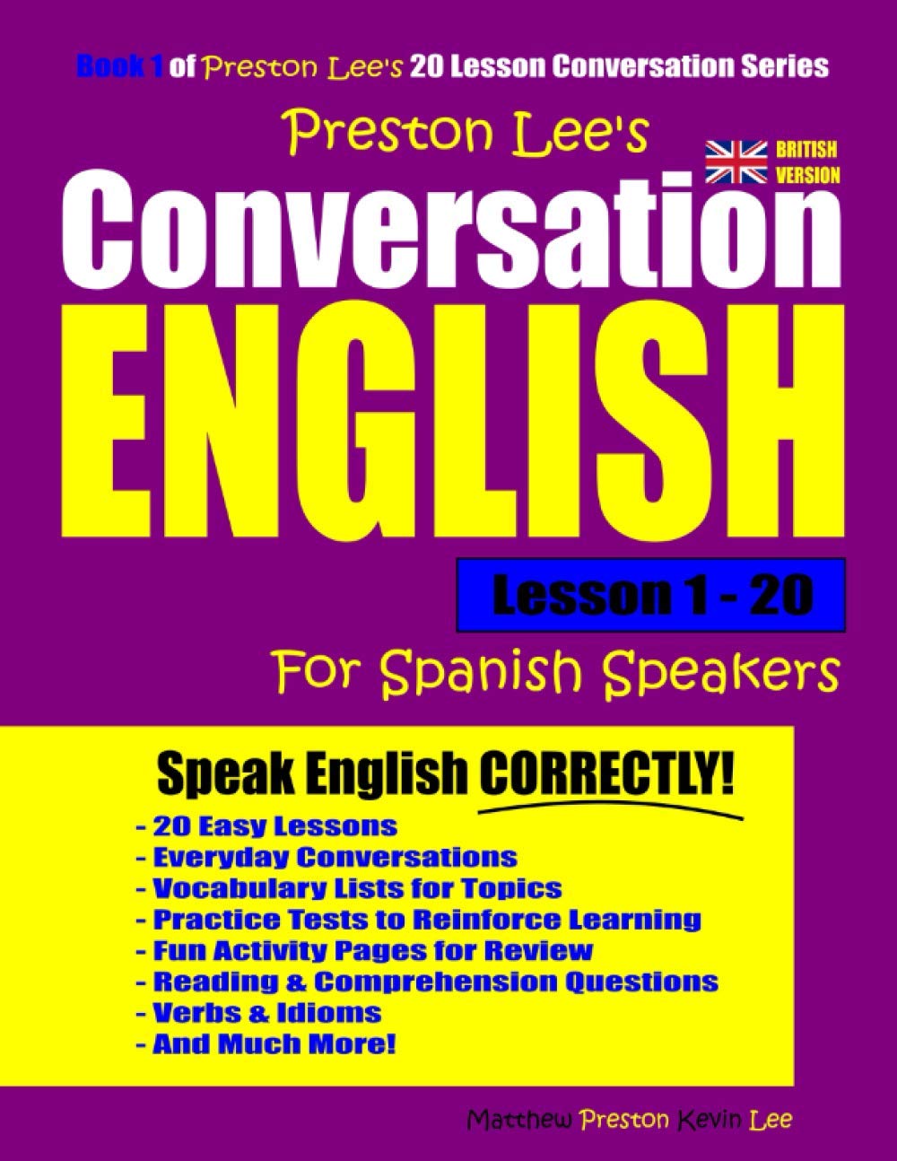 Preston Lee's Conversation English For Spanish Speakers Lesson 1 - 20 (British Version) (Preston Lee's English For Spanish Speakers (British Version))