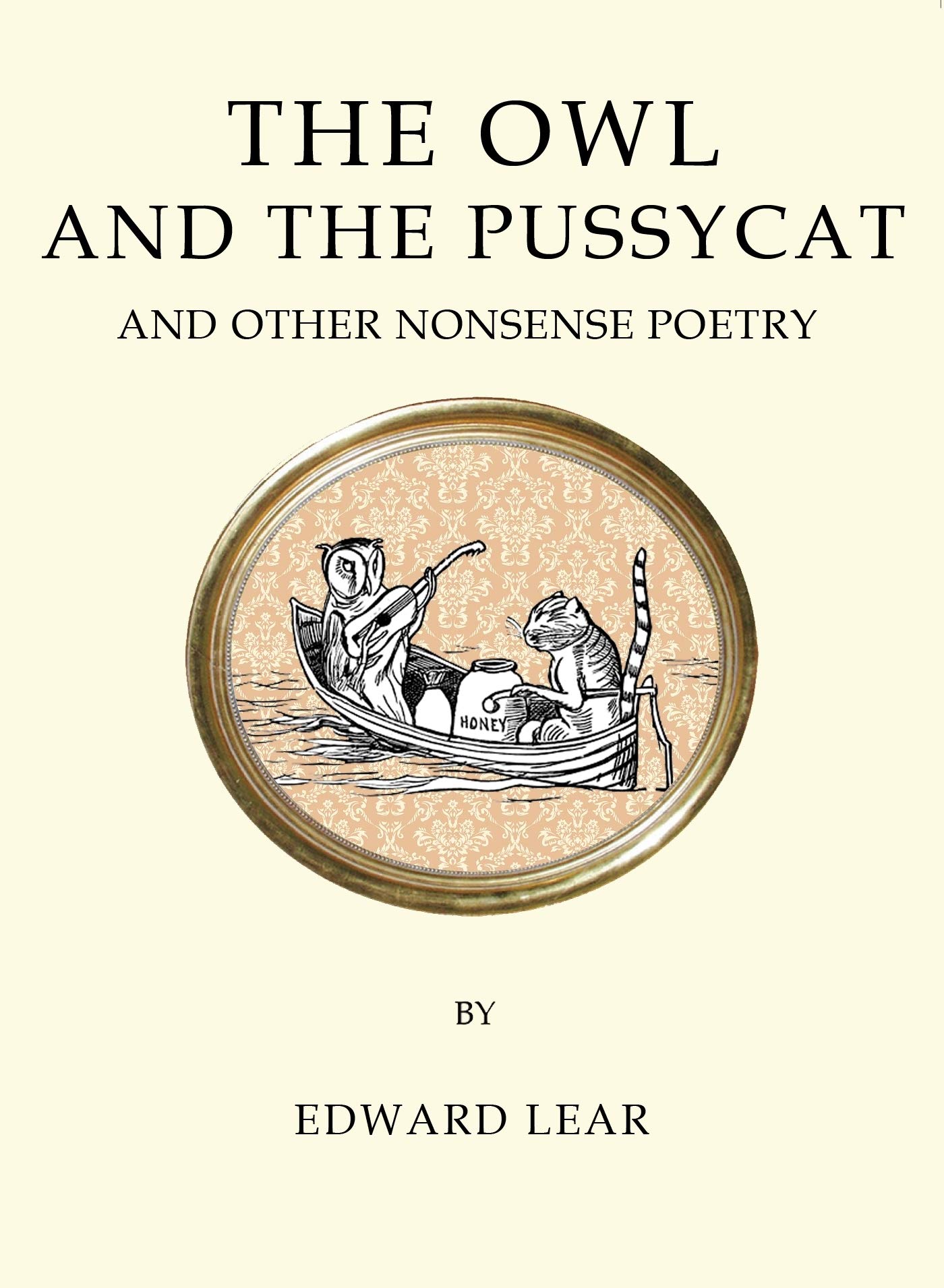Buy The Owl and the Pussycat and Other Nonsense Poetry (Quirky Classics): Contains the original illustrations by the author (Quirky Classics series) — BookShops.in
