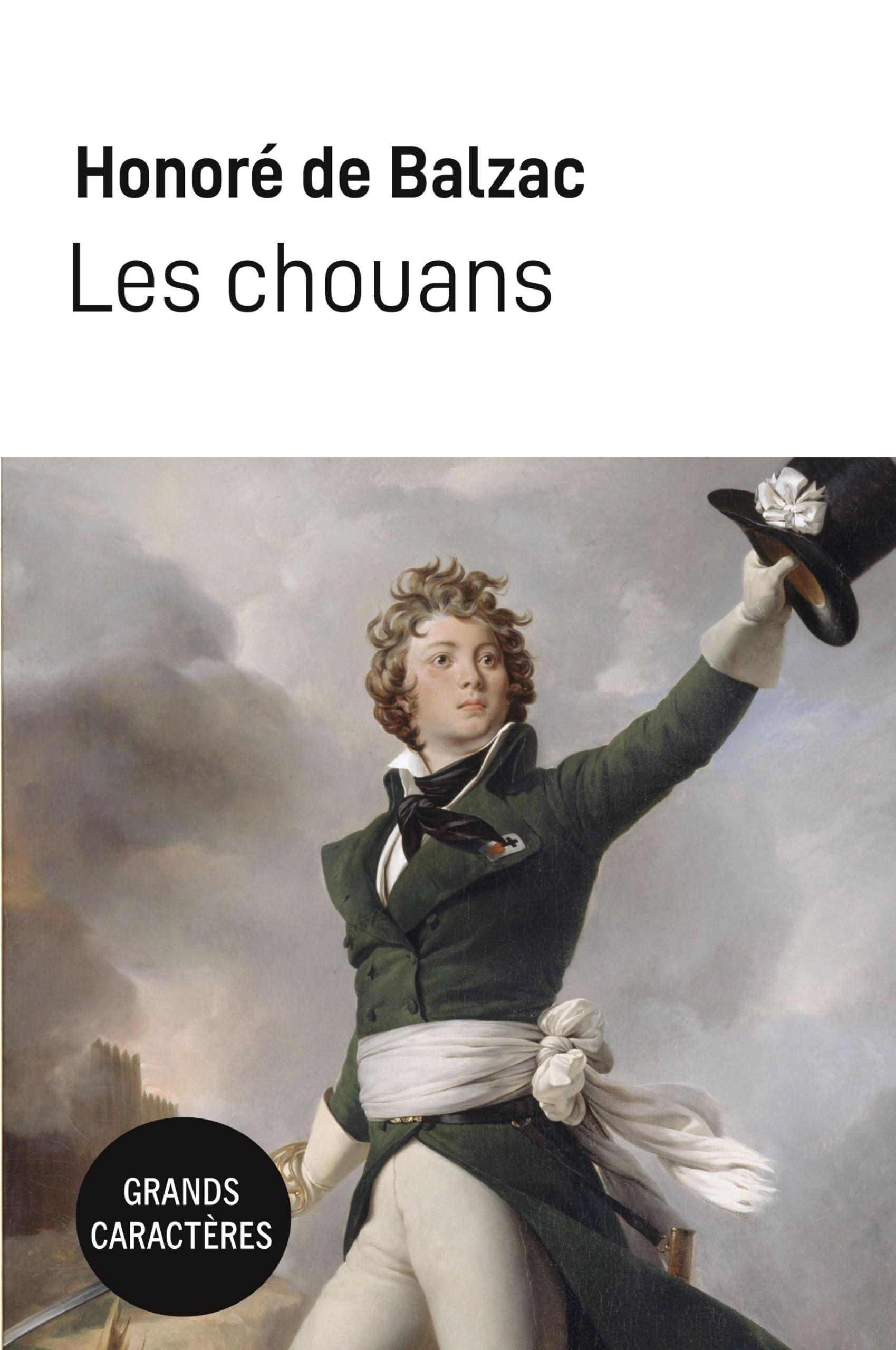 Les chouans: Grands caractères