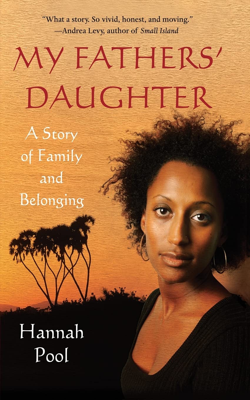My Fathers' Daughter A Story of Family and Belonging Pool,