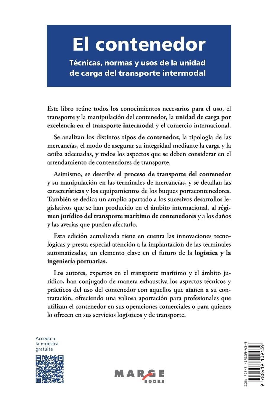 El contenedor: Técnicas, normas y usos de la unidad de carga del transporte intermodal: 0 (Gestión del transporte)