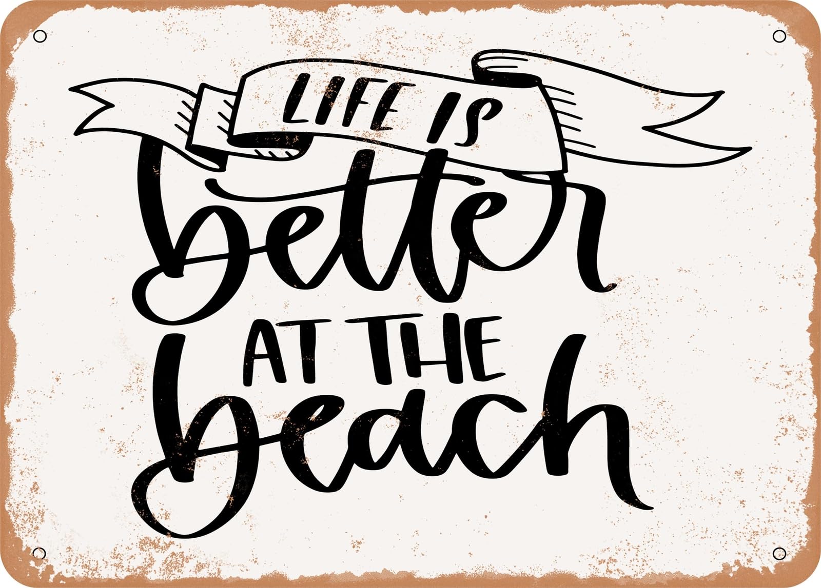 Metal Sign - Life is Better At the Beach - 3 - Vintage Look Sign home decor