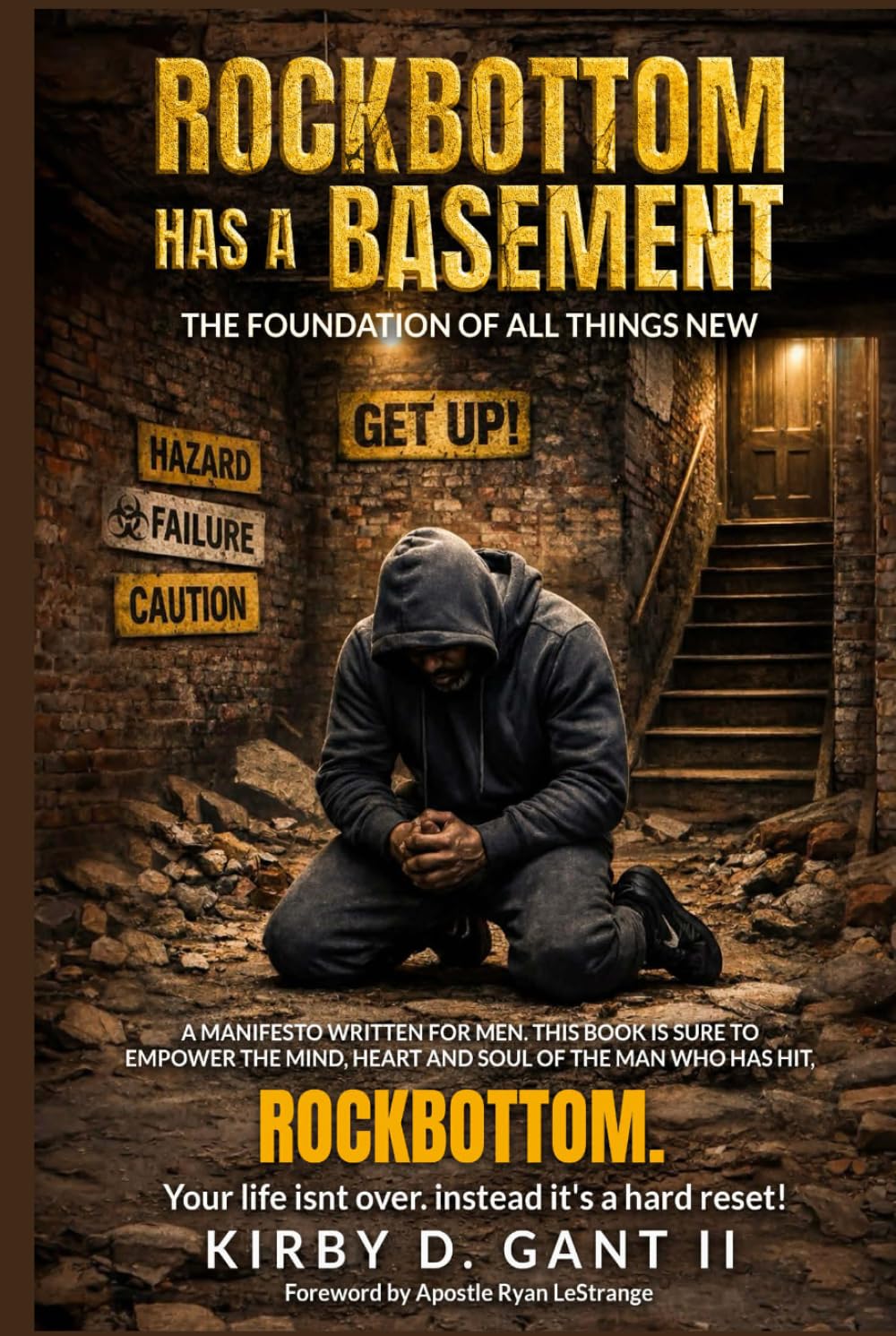 RockBottom Has A Basement: THE FOUNDATION OF ALL THINGS NEW