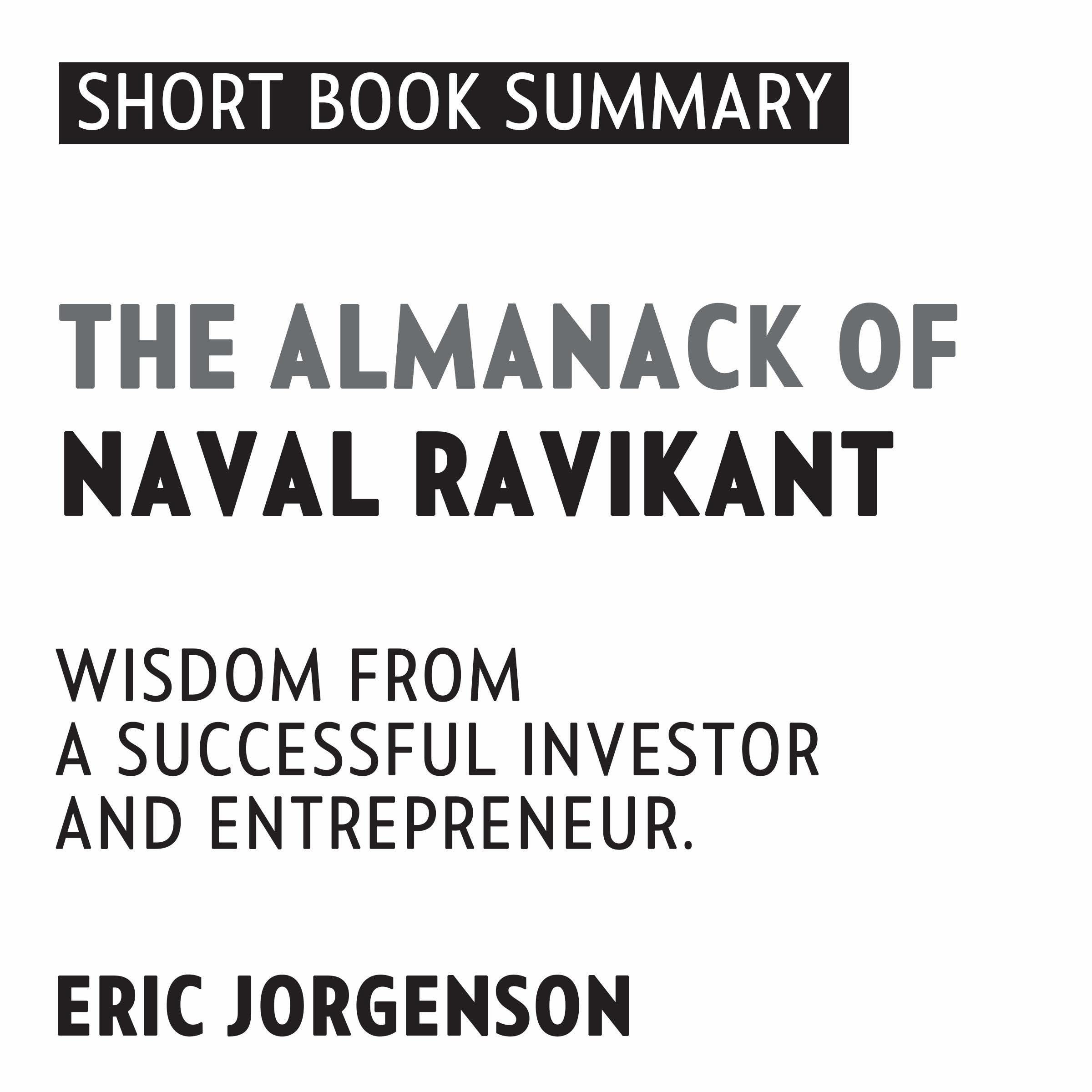 Summary of The Almanack of Naval Ravikant