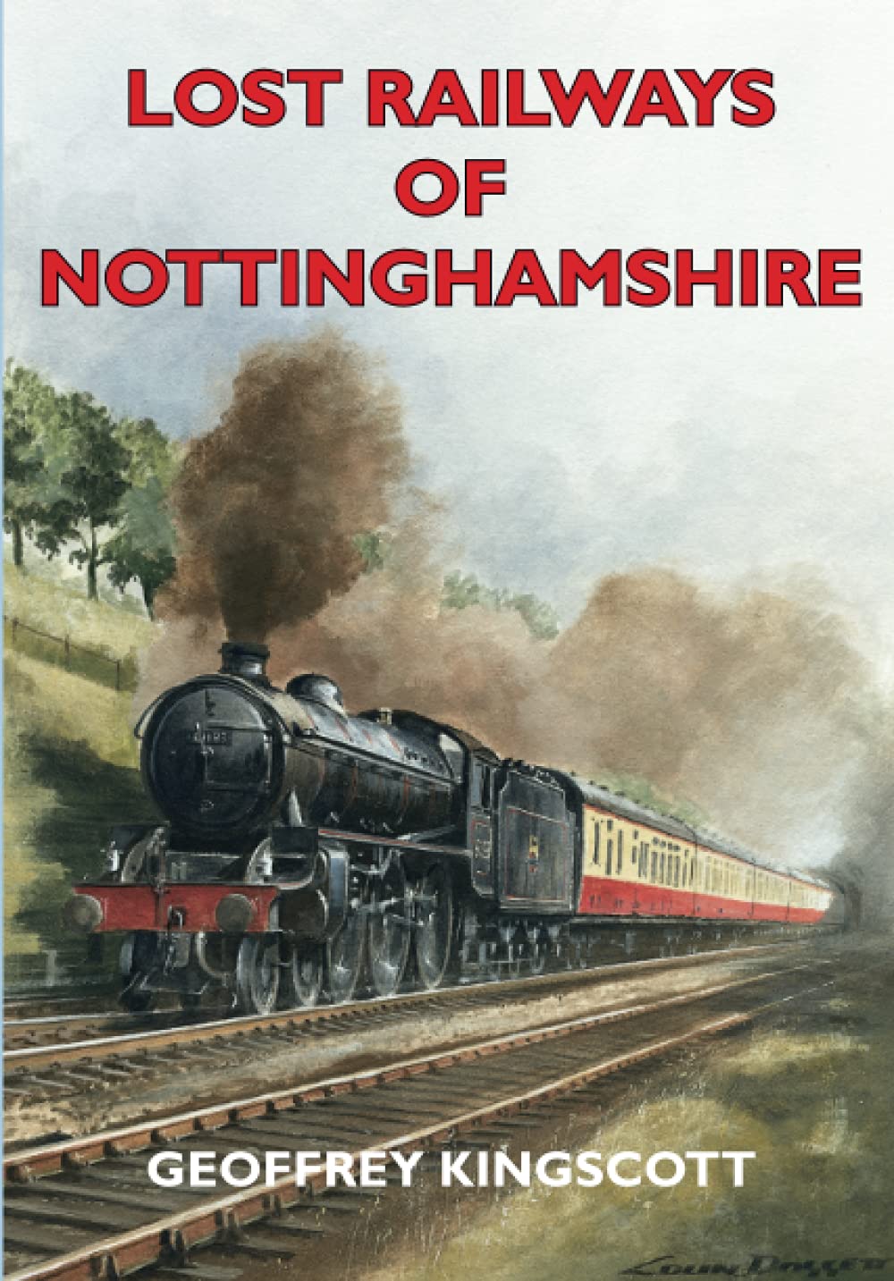 Lost Railways of Nottinghamshire