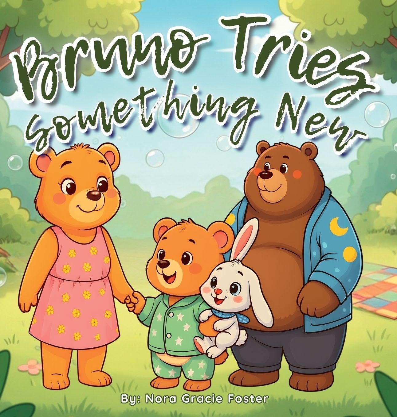 Bruno Tries Something New: A Gentle Picture Book About Bravery and Friendship for Preschoolers: 3 (Bruno's Cozy Moments Collection)