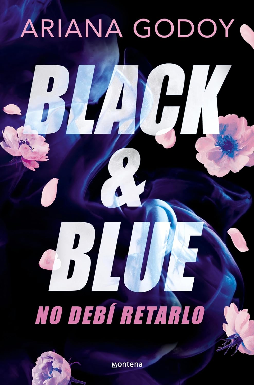 Black & Blue: No debí retarlo (Spanish Edition)