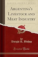 Argentina's Livestock and Meat Industry