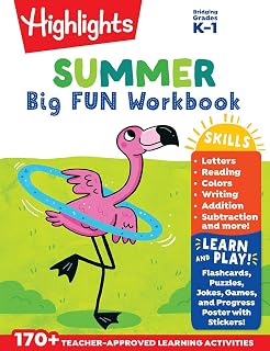 Summer Big Fun Workbook Bridging Grades K & 1: First Grade Prep Workbook, Kindergarten to 1st Grade Summer Learning with Letters, Reading, Writing, Math and More (Highlights Summer Learning)