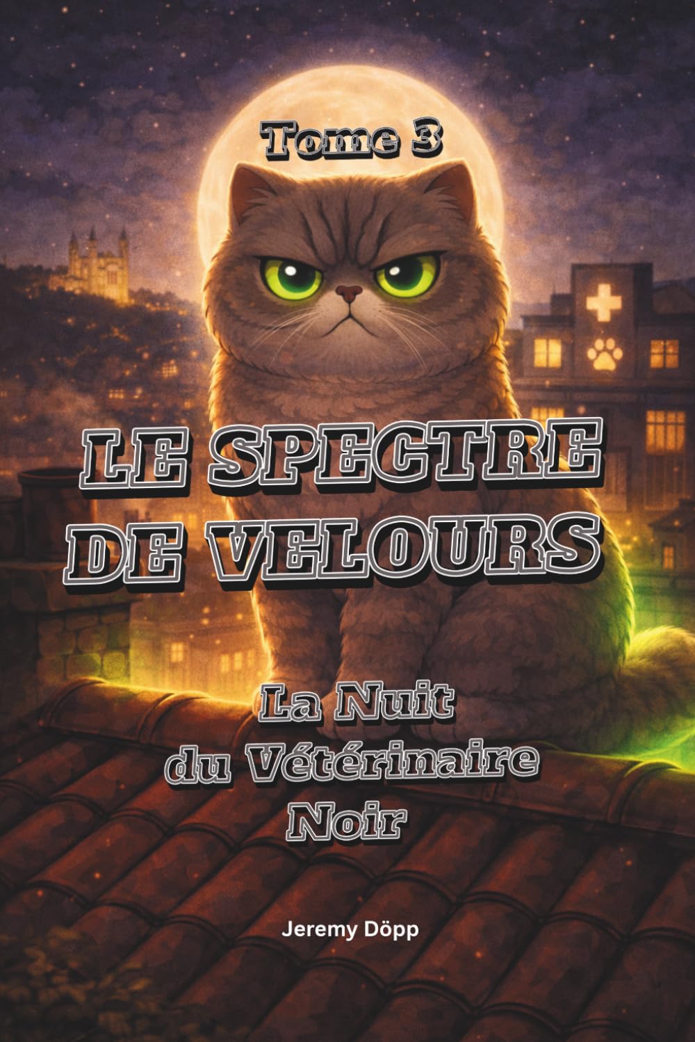 Le Spectre de Velours – Tome 3: La Nuit du Vétérinaire Noir