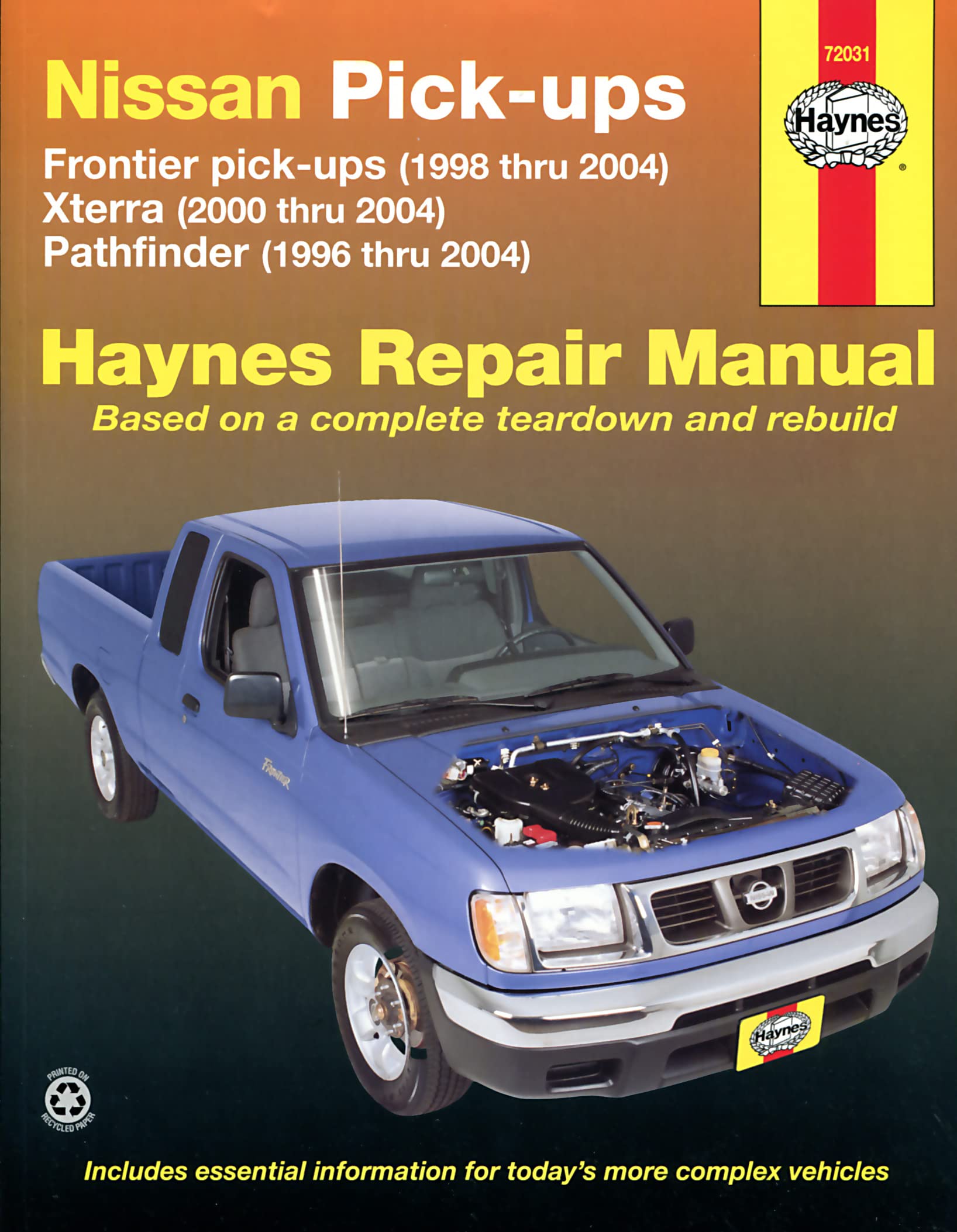 Nissan Fronitier Pickup 1998 thru 2004, Pathfinder 1996 thru 2004 & Xterra 2000 thru 2004 Haynes Repair Manual: Frontier pick-ups (1998 thru 2004), Xterra (2000 thru 2004), Pathfinder (1996 thru 2004)