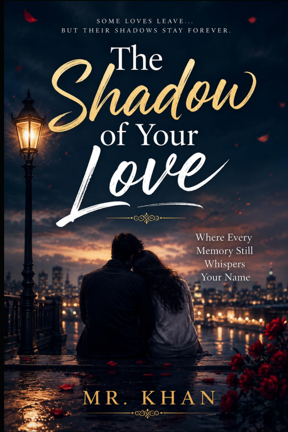The Shadow of Your Love: Where Every Memory Still Whispers Your Name