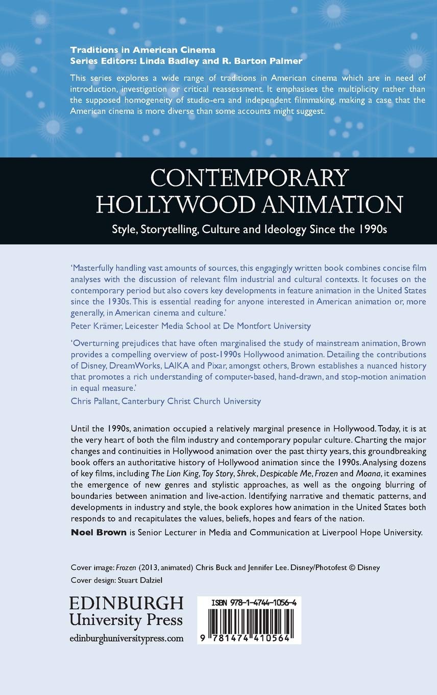 Contemporary Hollywood Animation: Style, Storytelling, Culture and Ideology Since the 1990s (Traditions in American Cinema)