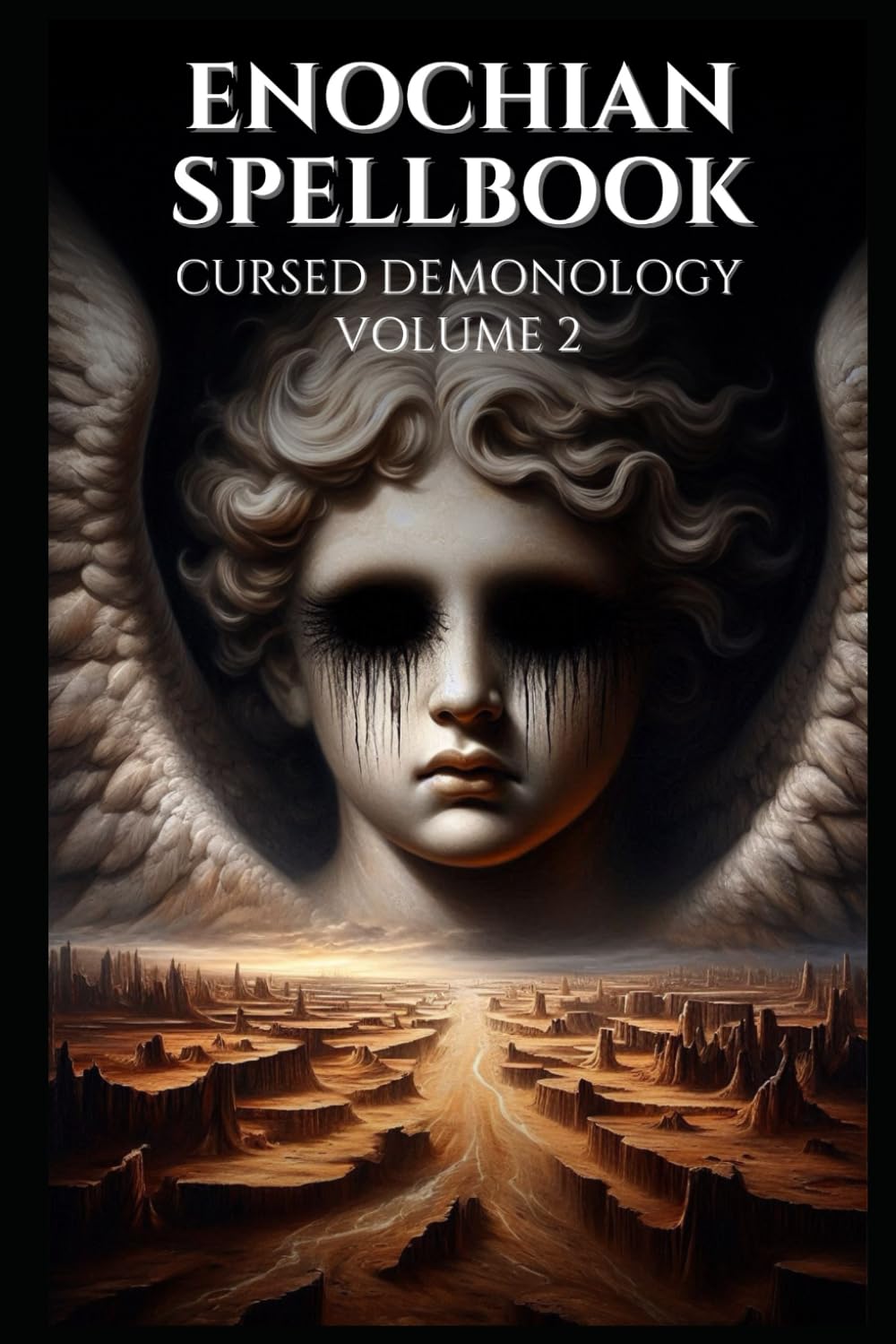 Enochian Spellbook Cursed Demonology Volume 2: 125 Forbidden Enochian Rituals to Communicate With the Demons as noted in the Ars Goetia (Enochian Occultism)      Paperback – August 27, 2024