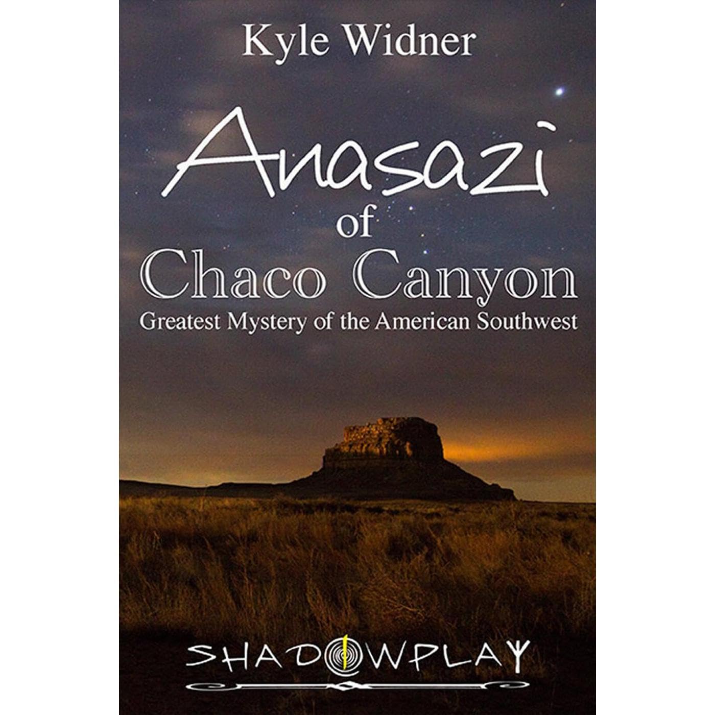 The Anasazi of Chaco Canyon