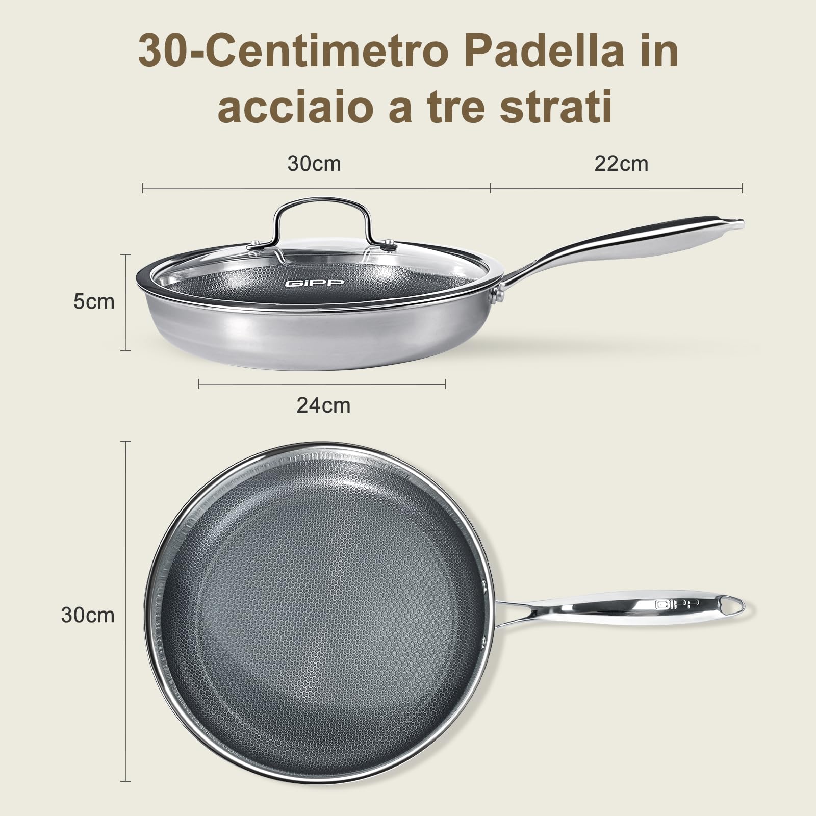 GiPP Padella in Acciaio Inossidabile Triplo Strato 30cm con Coperchio | Rivestimento Antiaderente a Nido d'Ape, Compatibile con Induzione, Gas, Elettrico, Sicura per Forno, Per Rosolare Friggere
