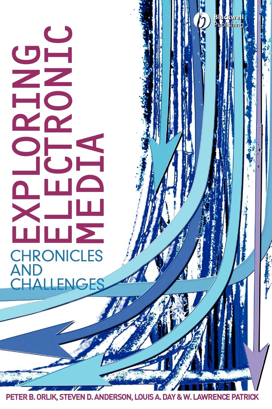 Exploring Electronic Media: Chronicles and Challenges