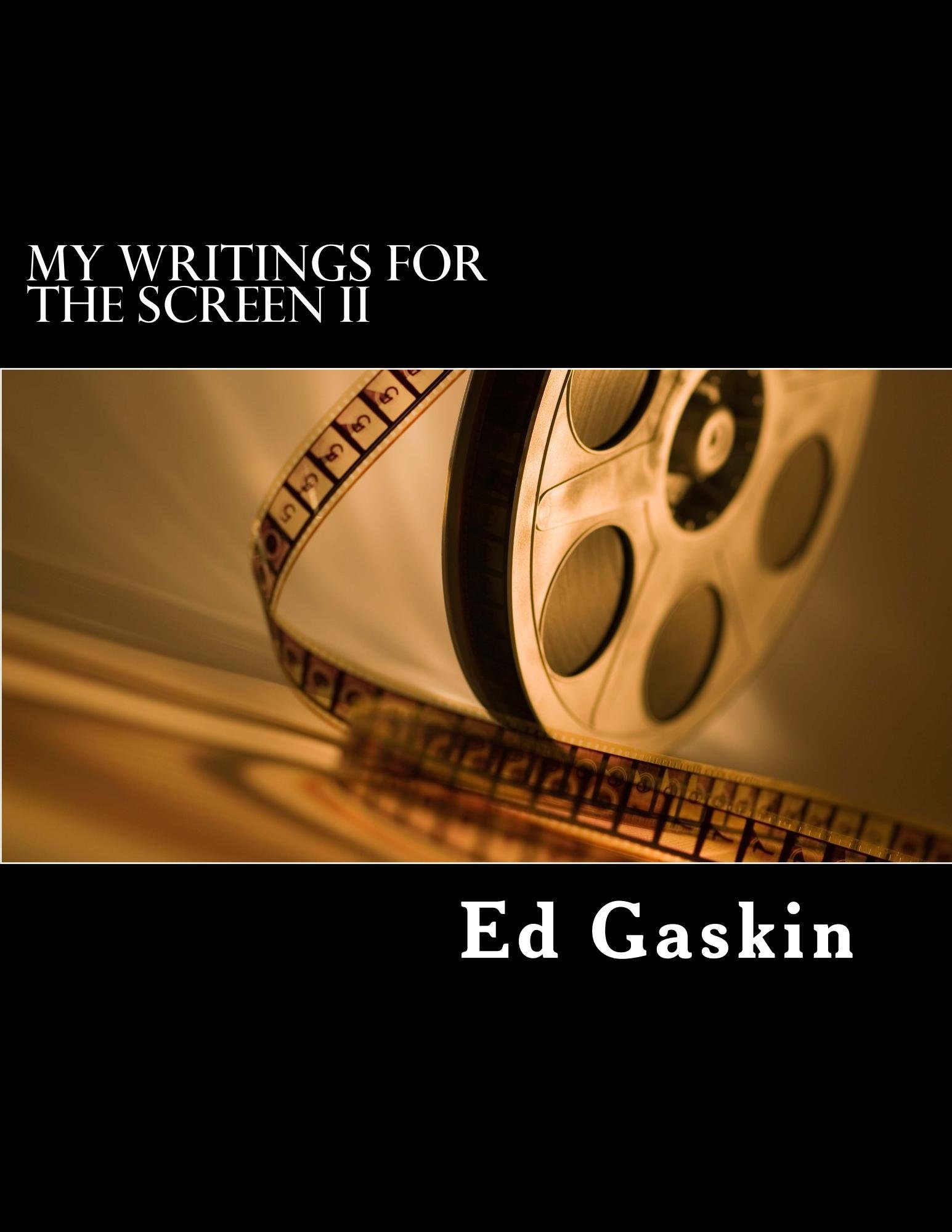 My Writings for the Screen II édition anglaise de collection cinéma