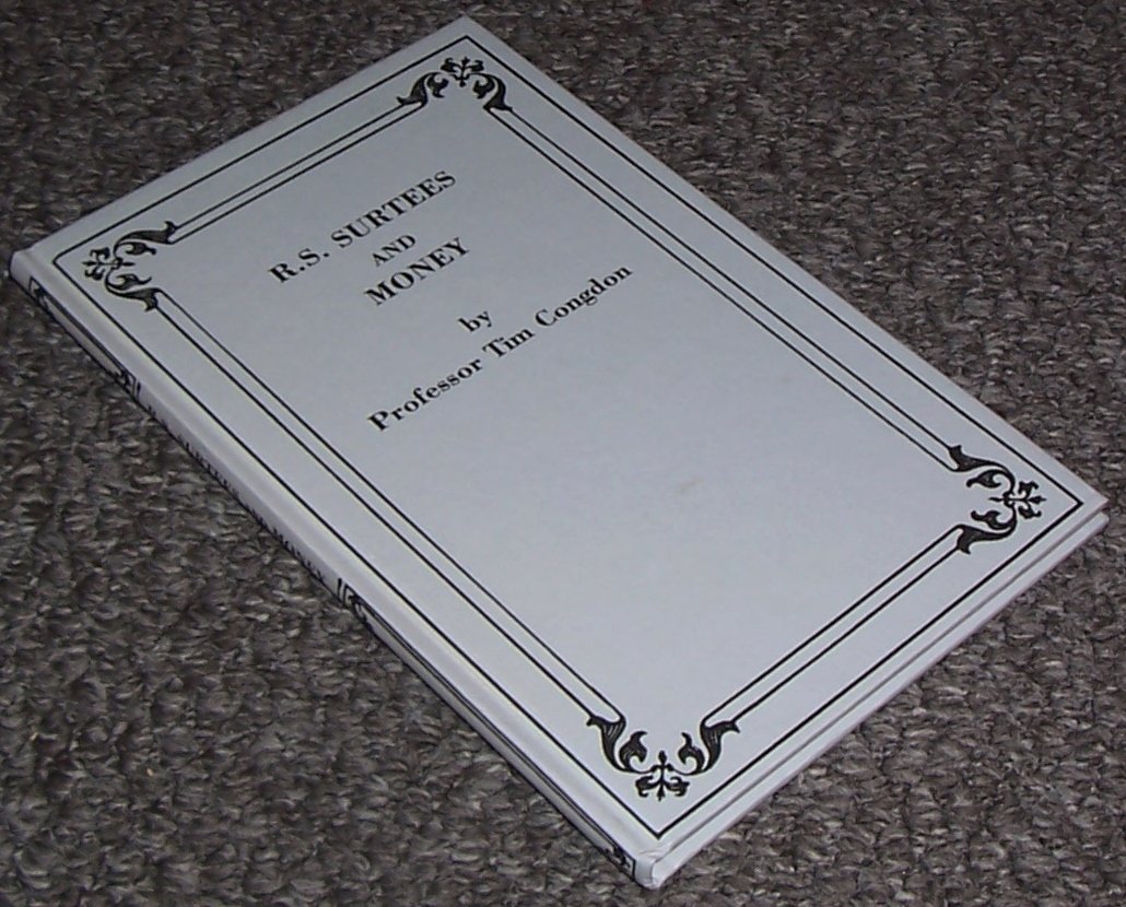 R.S. Surtees and Money: Tim Congdon: 9780948560514: Amazon.com: Books