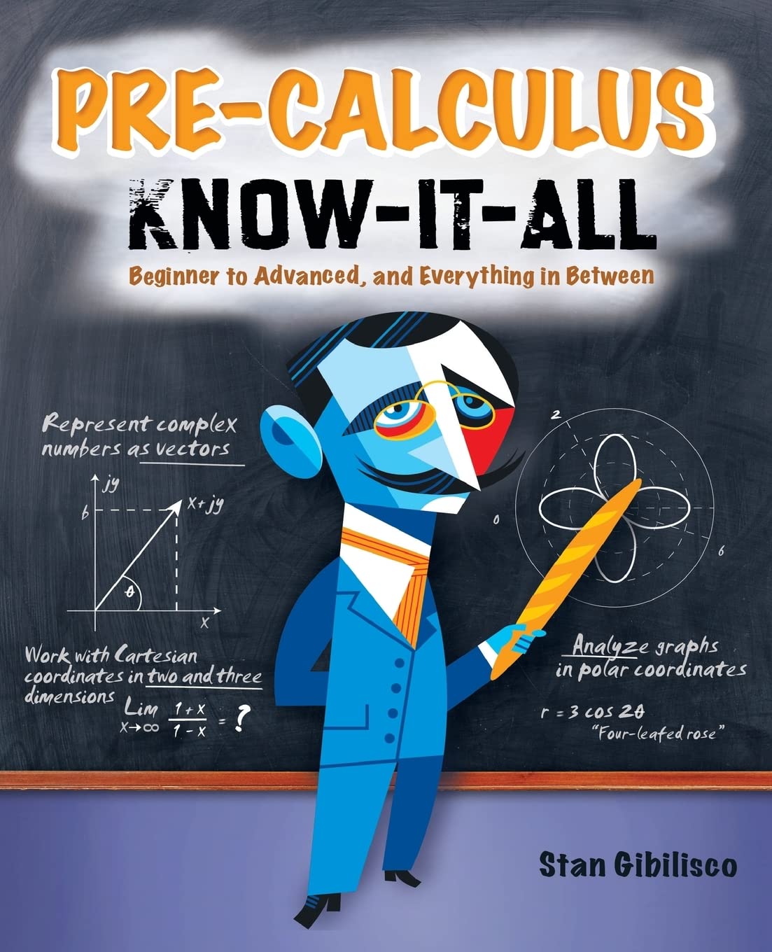 Pre-Calculus Know-It-All (ELECTRONICS)-Gibilisco, Stan Stan Gibi