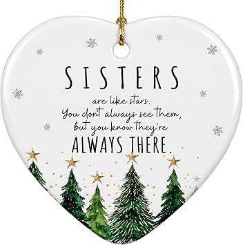 Sister Gifts - Sister Ornament, Gifts for Sisters, Bestie Gift