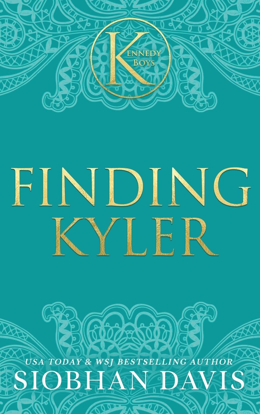 Finding Kyler: An Angsty Enemies-to-Lovers Forbidden Romance: An Angsty Enemies-to-Lovers Forbidden Romance (The Kennedy Boys(R)) Hardcover: 1