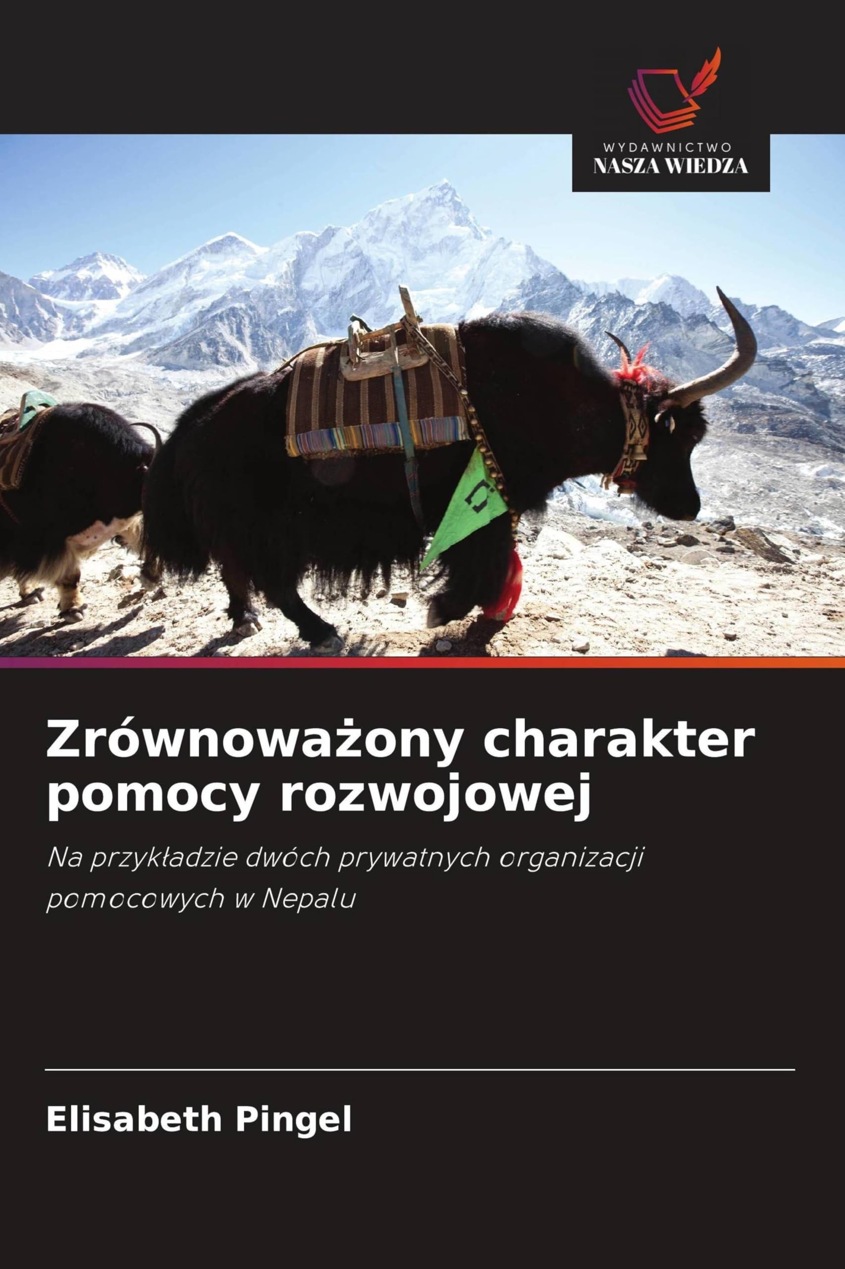 Zrównoważony charakter pomocy rozwojowej: Na przyk¿adzie dwóch prywatnych organizacji pomocowych w Nepalu