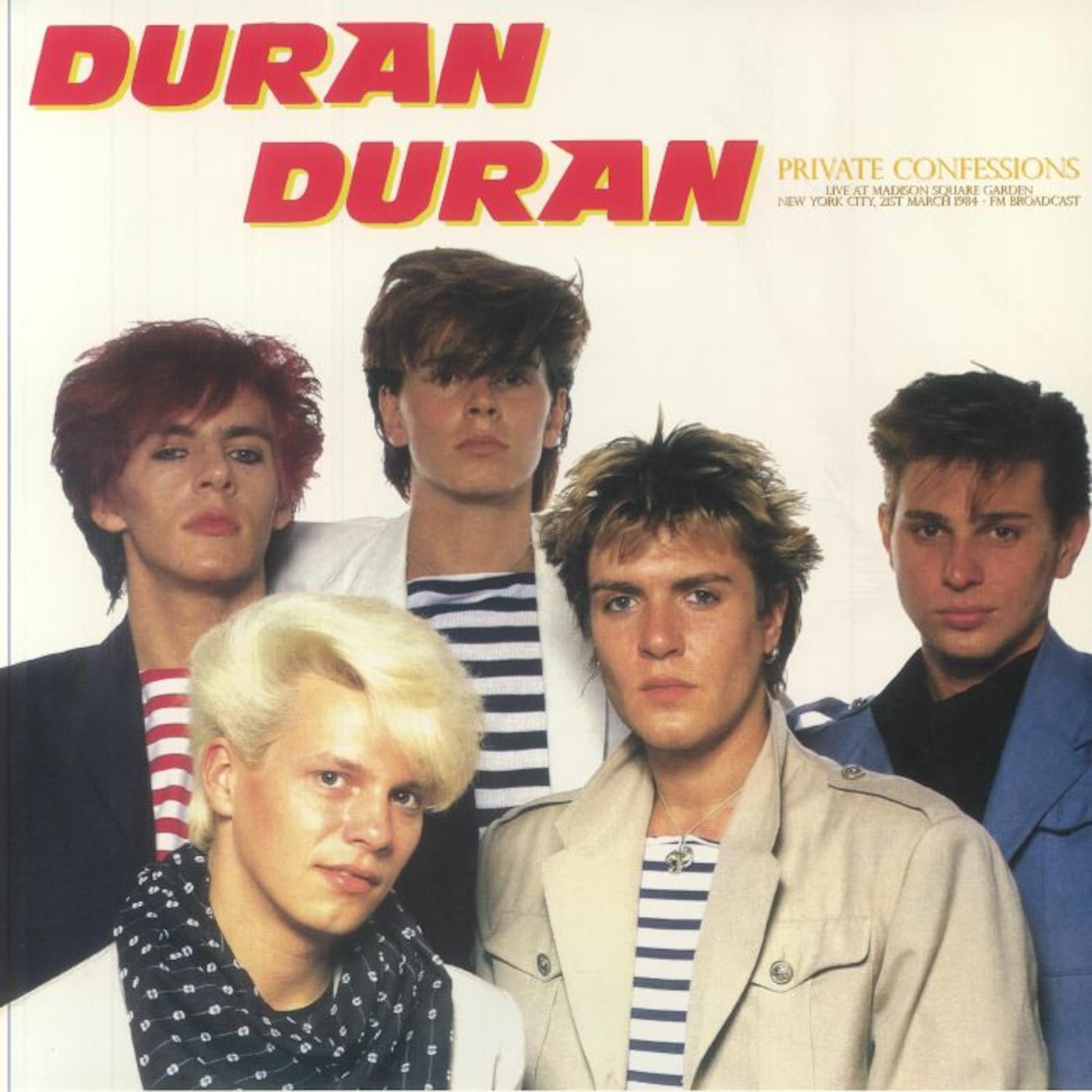 Duran Duran - Private Confessions - Live At Madison Square Garden