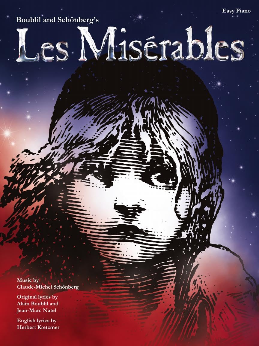 Les Miserables - Easy Piano Songbook | 14 Broadway Classics Including I Dreamed a Dream and On My Own | Hal Leonard Sheet Music for Beginners and Advanced Players