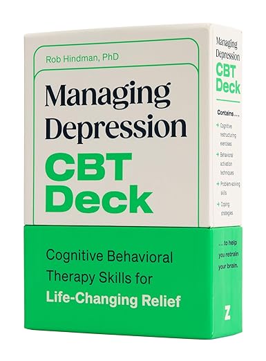 Managing Depression CBT Deck: Cognitive Behavioral Therapy Skills for Life-Changing Relief