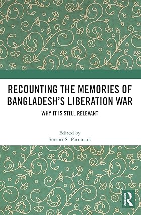 Recounting the Memories of Bangladesh’s Liberation War-Wow! eBook
