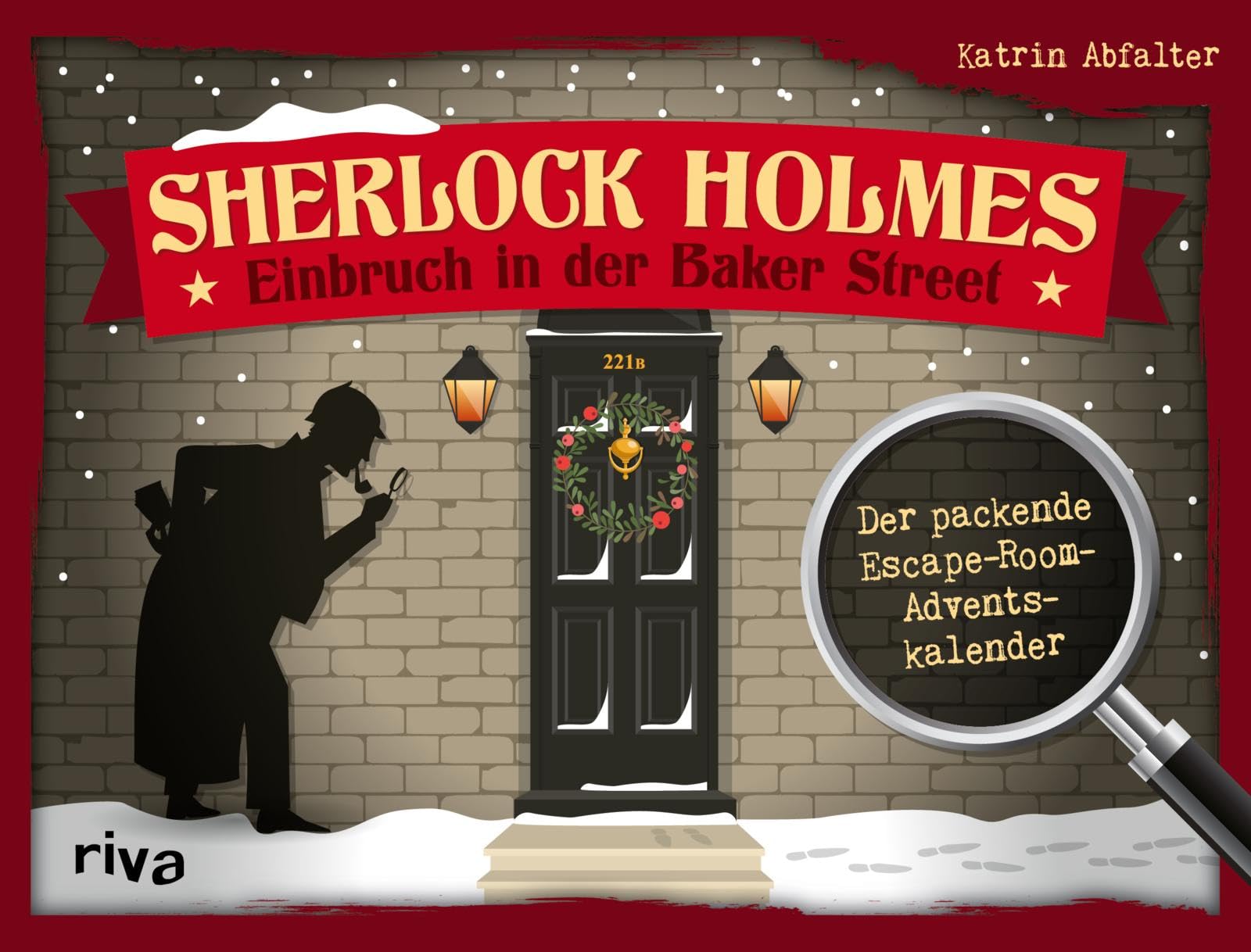 Sherlock Holmes - Einbruch in der Baker Street: Der packende Escape-Room-Adventskalender | Das perfekte Geschenk für Rätsel-Fans. Mit Seiten zum Auftrennen. Ab 12 Jahren
