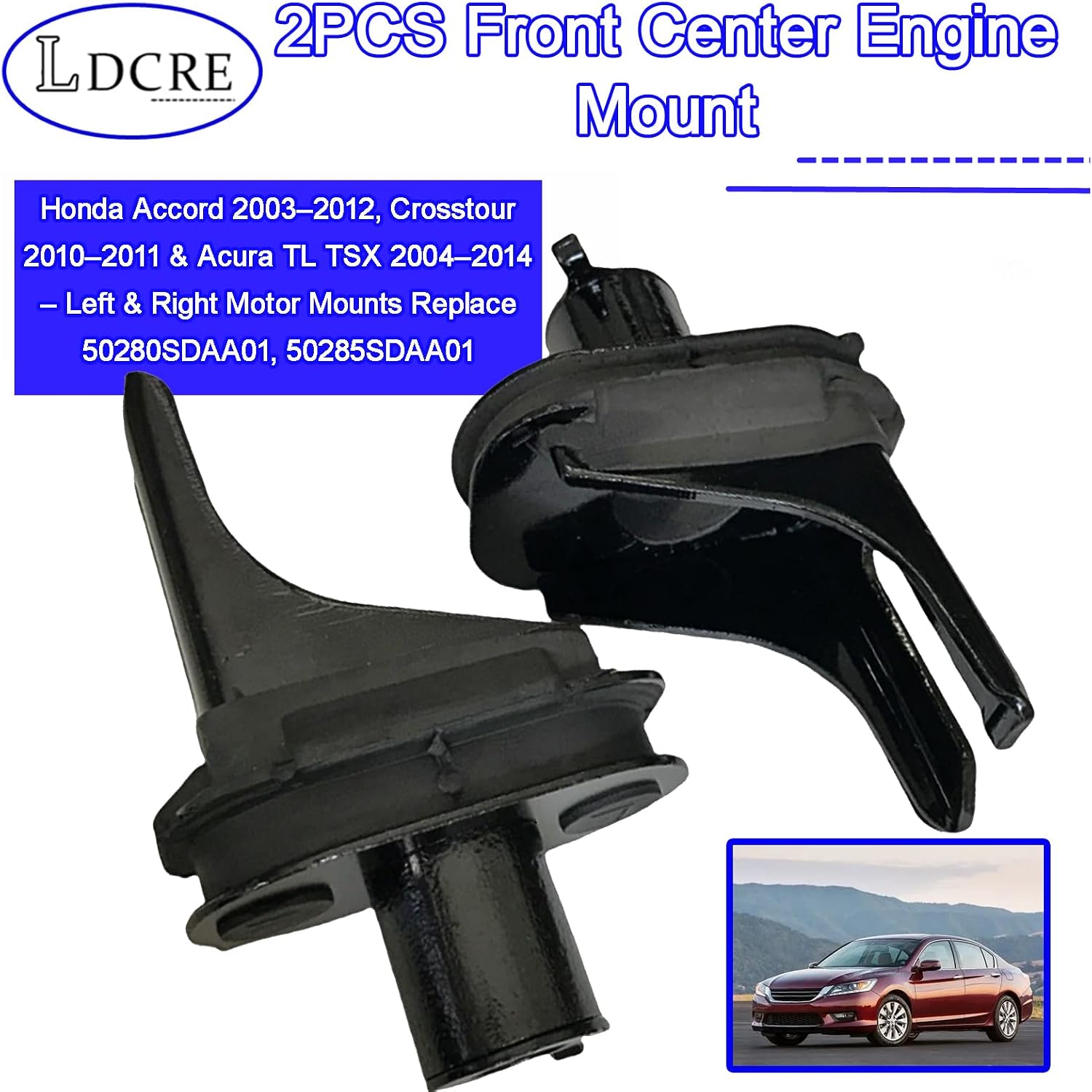 2PCS Front Center Engine Mount Set for Honda Accord 2003–2012, Crosstour 2010–2011 & Acura TL TSX 2004–2014 – Left & Right Motor Mounts Replace 50280SDAA01, 50285SDAA01
