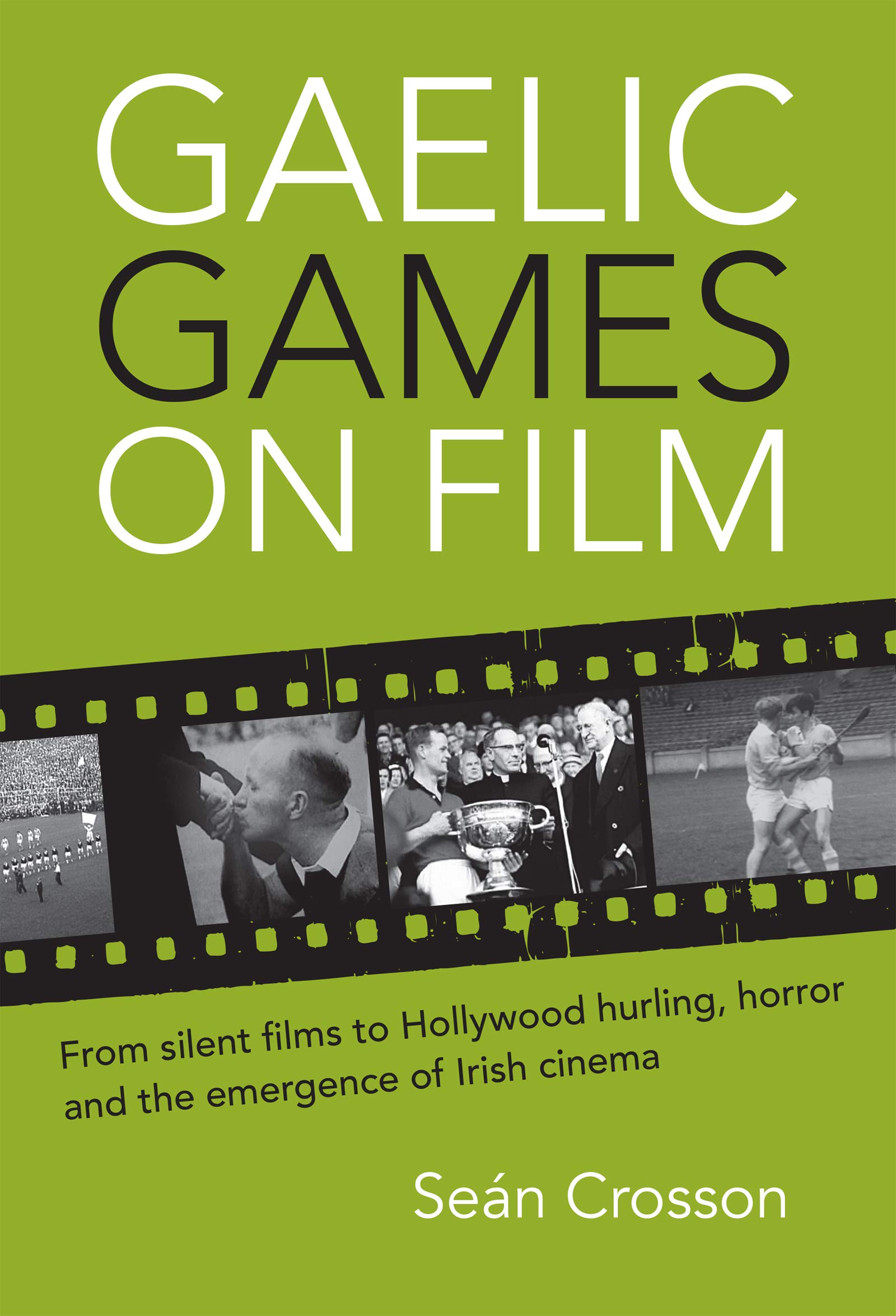 Gaelic Games on Film ouvrage de collection sur le cinéma de hurling