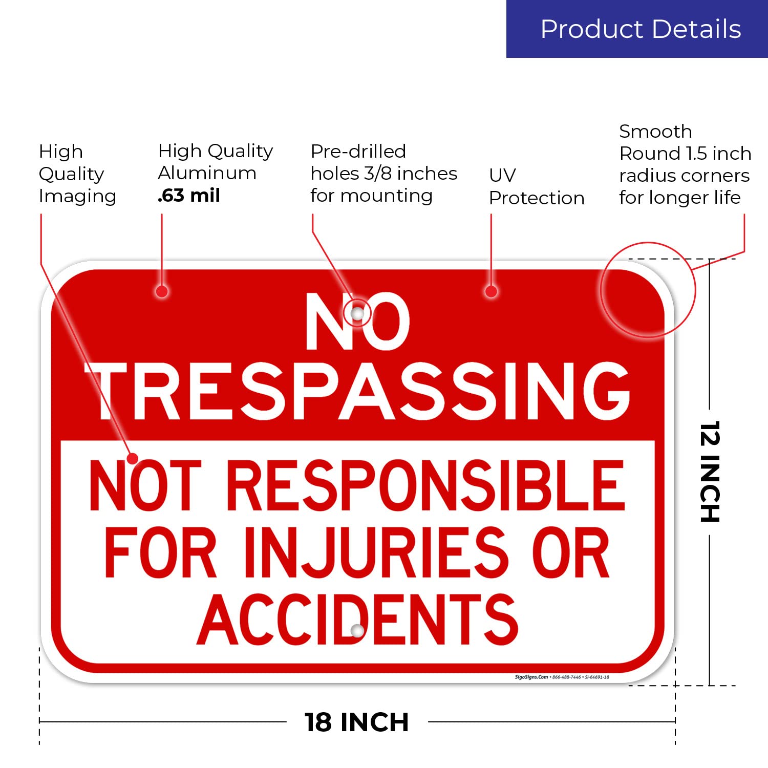 Not Responsible for Injuries Or Accidents Sign, 12x18 Inches, Rust Free .063 Aluminum, Fade Resistant, Made in USA