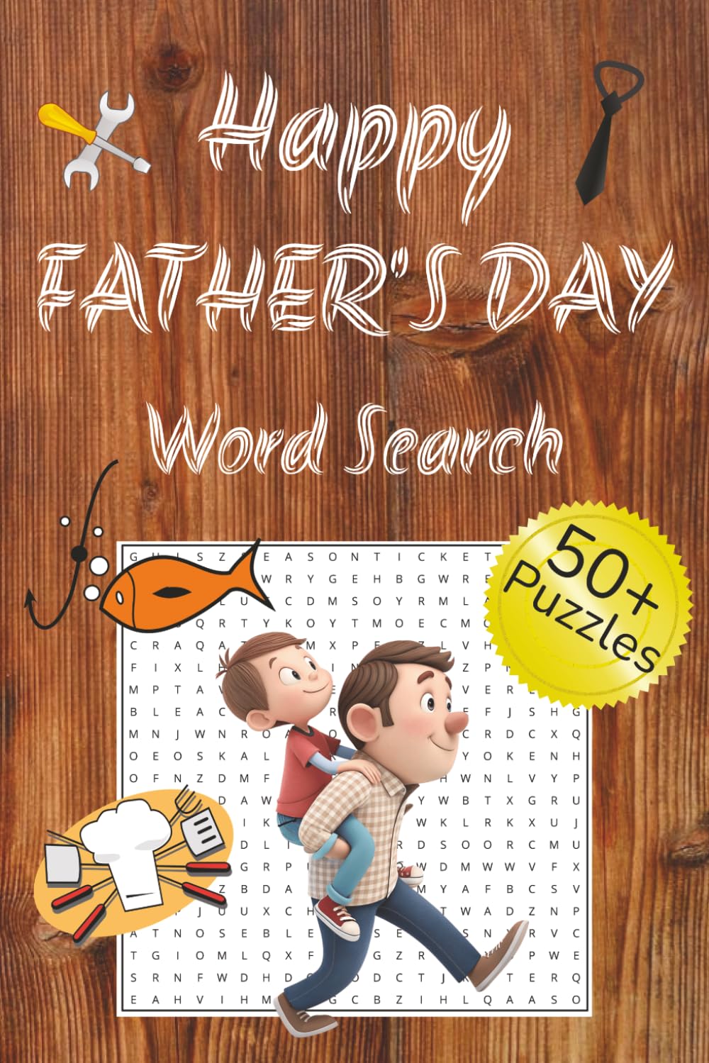 Happy Father's Day Word Search: Happy Father's Day Word Search Puzzle Book: Word Searches with Easy to Read Print about Dads, Father's Day, and Family ... for Dads, Grandpas and Father Figures