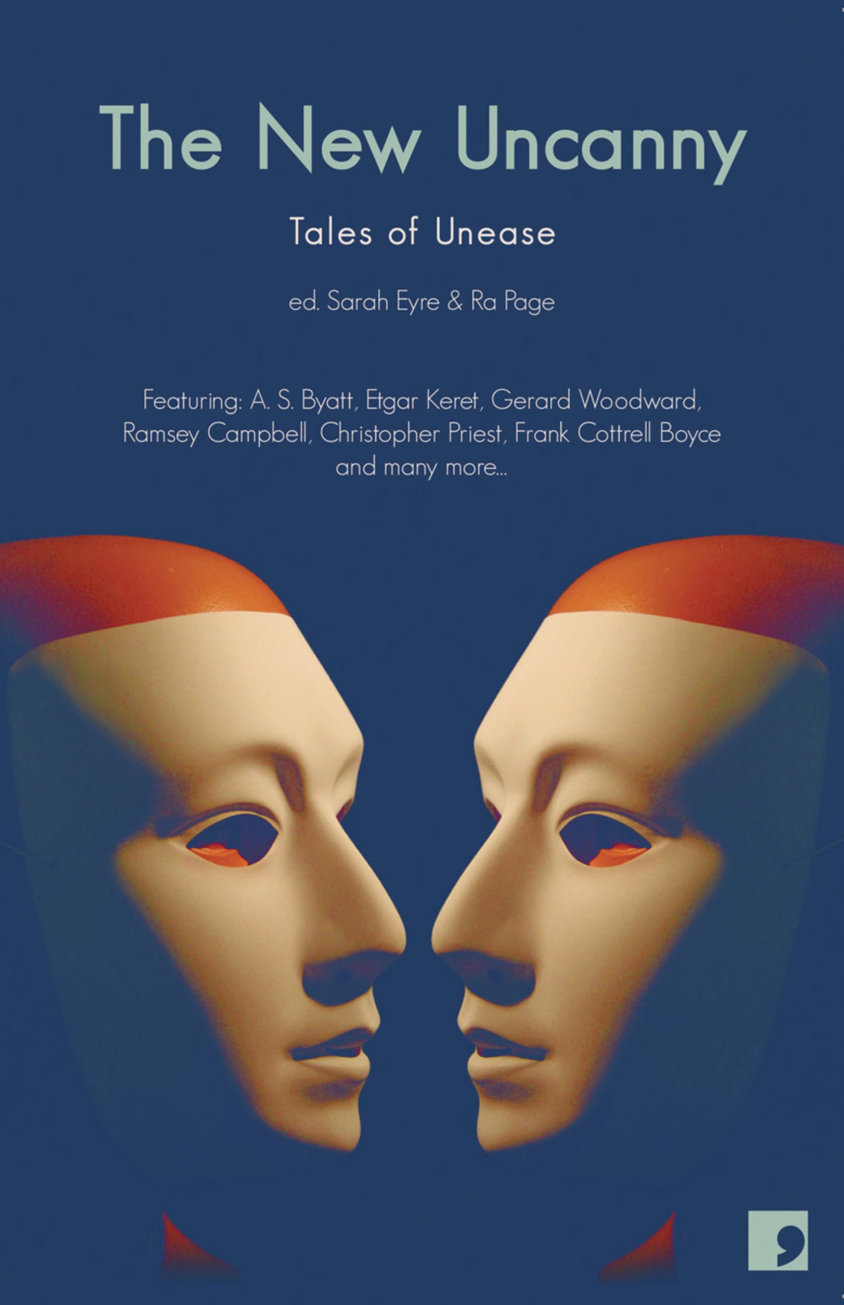 Comma Press The New Uncanny: Tales of Unease