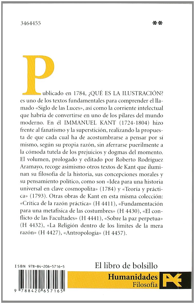 ¿Qué es la Ilustración?: Y otros escritos de ética, política y filosofía de la historia: Y Otros Escritos De Etica, Politica Y Filosofia De La ... of History (El Libro De Bolsillo - Filosofía)