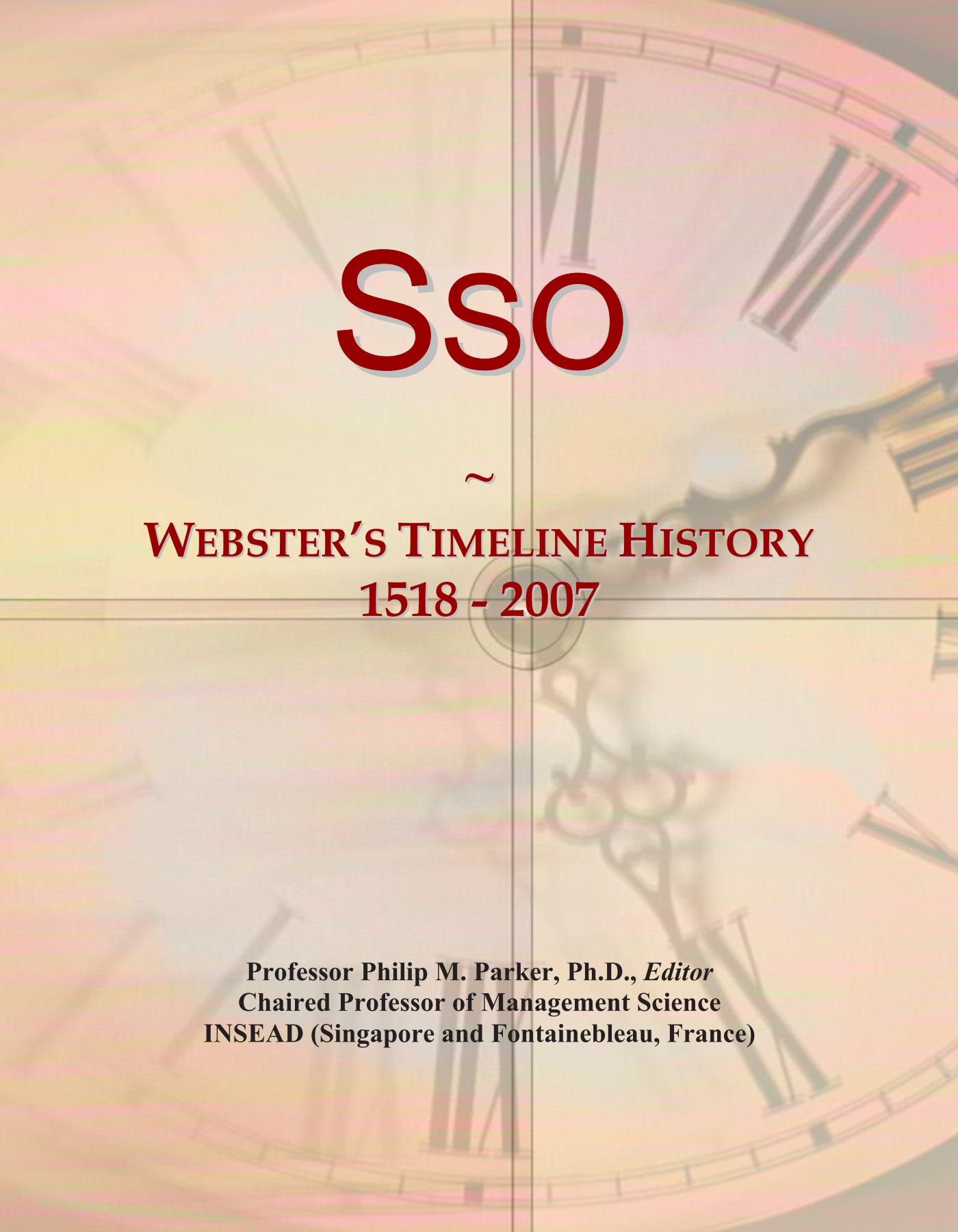 Sso: Webster's Timeline History, 1518 - 2007