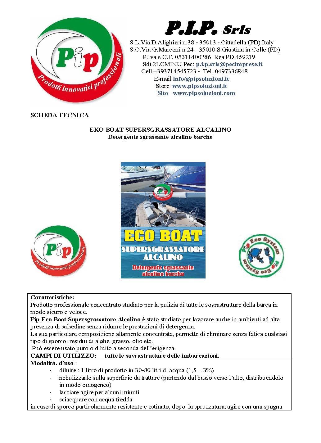 Pip Detergente per Barche Eco Boat, Super Sgrassatore Alcalino, Sgrassante Nautico, Completa Cura e Manutenzione della Imbarcazione, Professionale, Concentrato, TK Un LT.5 = kg 5