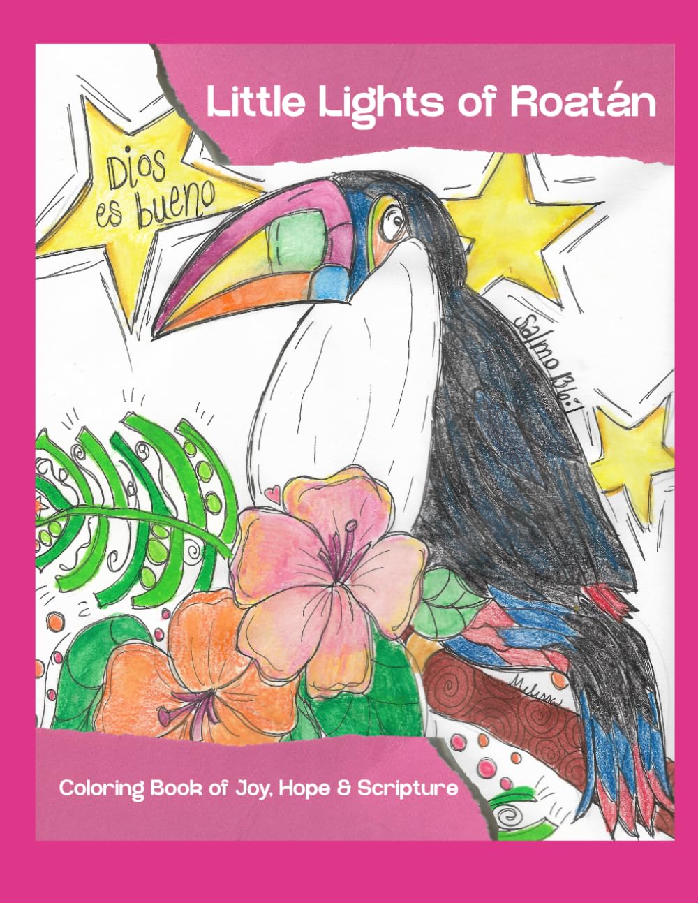 Little Lights of Roatán: Coloring Book of Joy, Hope & Scripture