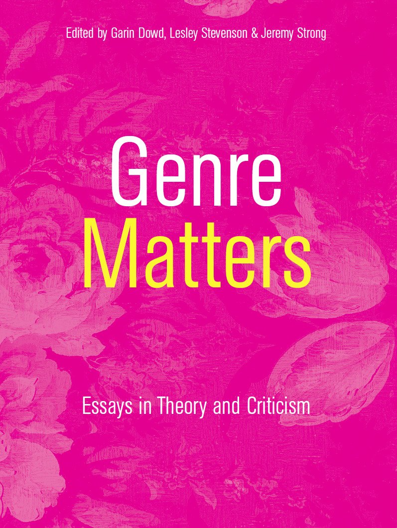 Genre Matters: Essays in Theory and Criticism