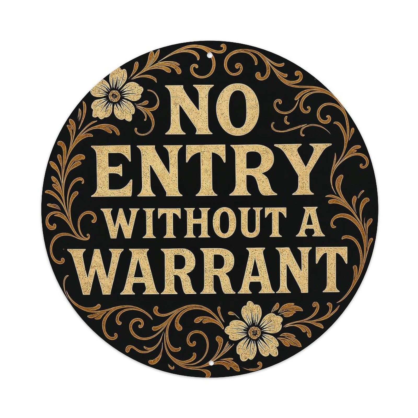 Jdyansheng Vintage No Entry Without A Warrant Tin Sign Metal Poster Metal Signs For Home Man Cave Bar Cafe Kitchen Laundry Room Wall Decorations 8X8 Inches
