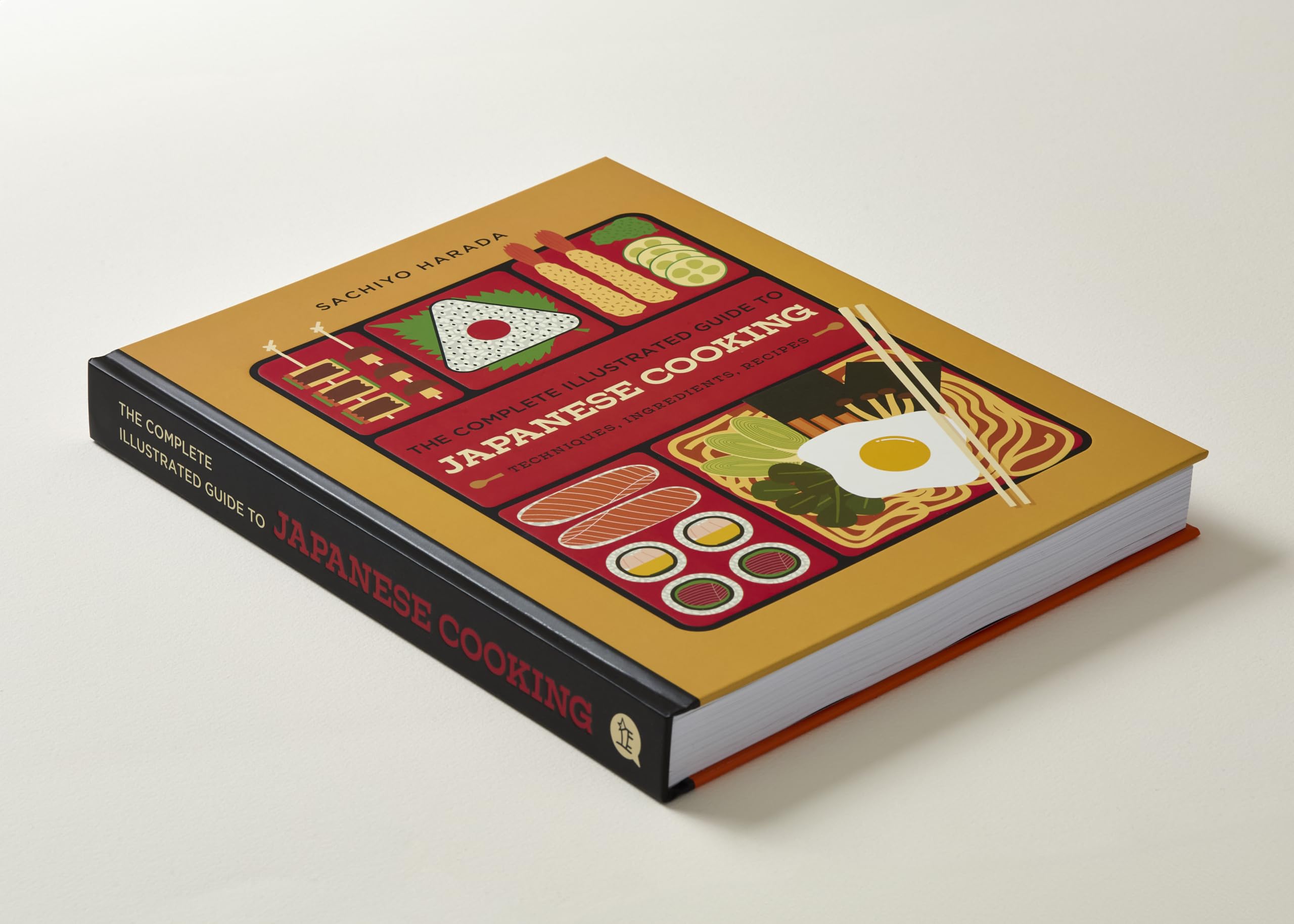 The Complete Illustrated Guide to Japanese Cooking: Techniques, Ingredients & Recipes