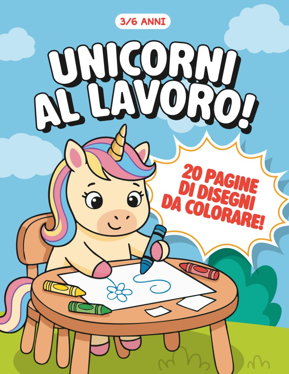 Unicorni al lavoro!: Album da colorare (Animali da colorare)