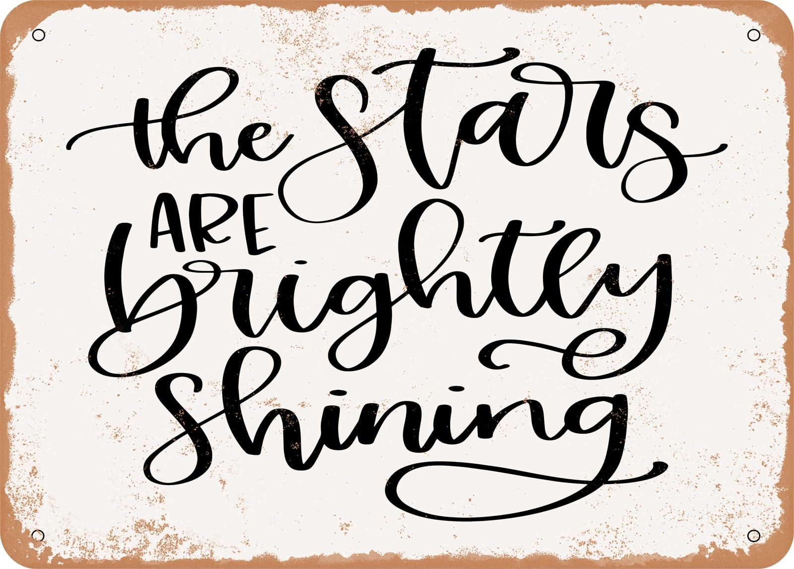 Miaomansenstore Metal Sign - Stars Are Brightly Shining - Vintage Look Sign Home Decor